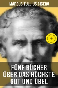 Fünf Bücher über das höchste Gut und Übel