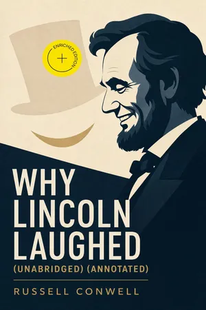 Why Lincoln Laughed (Unabridged) (Annotated)