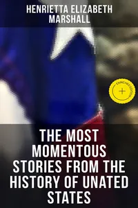 The Most Momentous Stories from the History of Unated States_cover