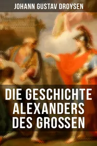 Die Geschichte Alexanders des Großen_cover