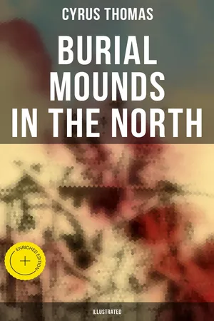 Burial Mounds in the North (Illustrated)