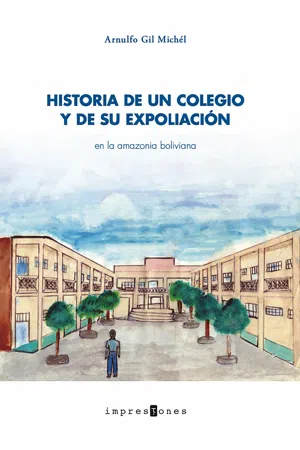 Historia de un colegio y de su expoliación