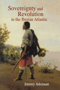 Sovereignty and Revolution in the Iberian Atlantic_cover