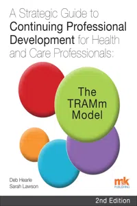 A Strategic Guide to Continuing Professional Development for Health and Care Professionals: The TRAMm Model_cover