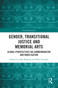 Gender, Transitional Justice and Memorial Arts_cover