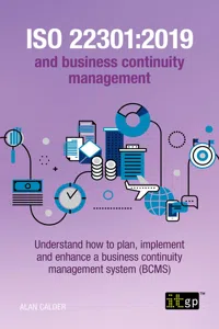 ISO 22301:2019 and business continuity management – Understand how to plan, implement and enhance a business continuity management system_cover