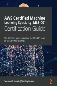 AWS Certified Machine Learning Specialty: MLS-C01 Certification Guide_cover