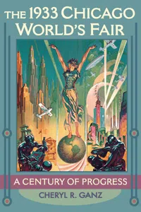 The 1933 Chicago World's Fair_cover