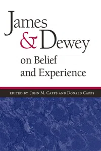 James and Dewey on Belief and Experience_cover