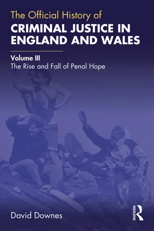 The Official History of Criminal Justice in England and Wales