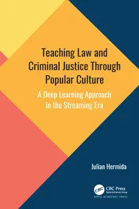 Teaching Law and Criminal Justice Through Popular Culture_cover
