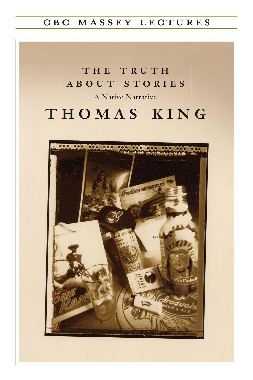 PDF] The Truth About Stories by Thomas King | 9780887848957