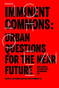 Imminent Commons: Urban Questions for the Near Future_cover