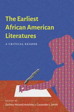 The Earliest African American Literatures