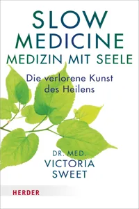 Slow Medicine – Medizin mit Seele_cover