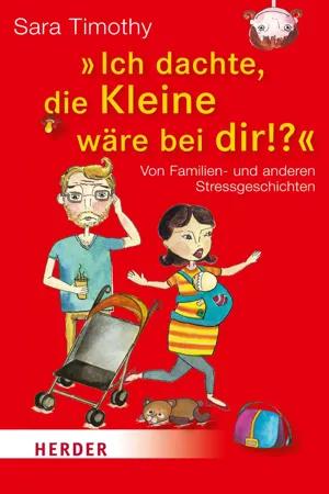 "Ich dachte, die Kleine wäre bei dir!?"