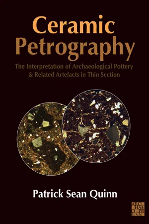Ceramic Petrography: The Interpretation of Archaeological Pottery & Related Artefacts in Thin Section