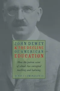 John Dewey and the Decline of American Education_cover