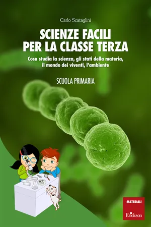 Scienze facili per la classe terza