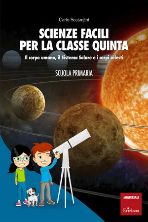 Scienze facili per la classe quinta
