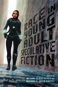 Race in Young Adult Speculative Fiction_cover