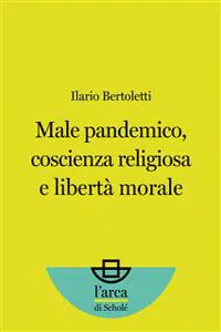 Male pandemico, coscienza religiosa e libertà morale_cover