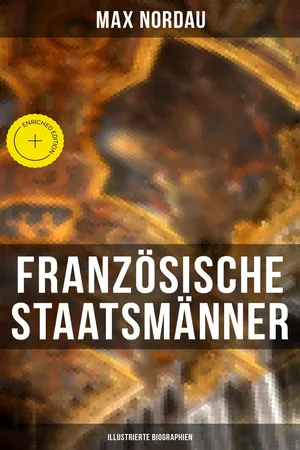 Französische Staatsmänner (Illustrierte Biographien)