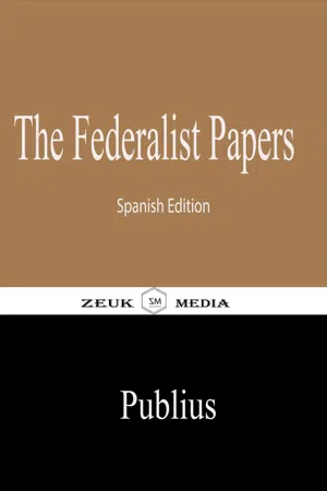 The Federalist Papers