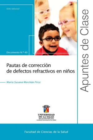 Pautas de corrección de defectos refractivos en niños