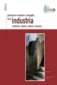 Patrimonio inmaterial en la industria: Artefactos, objetos y saberes_cover