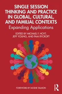 Single Session Thinking and Practice in Global, Cultural, and Familial Contexts_cover