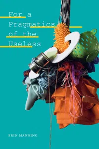 For a Pragmatics of the Useless_cover
