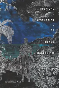 Tropical Aesthetics of Black Modernism_cover
