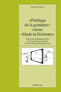 "Politique de la grandeur" versus "Made in Germany"_cover