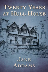 Twenty Years at Hull House_cover