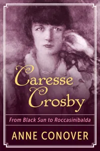 Caresse Crosby_cover