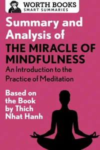 Summary and Analysis of The Miracle of Mindfulness: An Introduction to the Practice of Meditation_cover