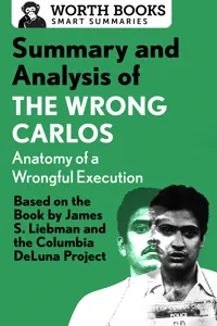 Summary and Analysis of The Wrong Carlos: Anatomy of a Wrongful Execution_cover