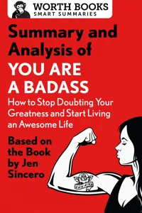 Summary and Analysis of You Are a Badass: How to Stop Doubting Your Greatness and Start Living an Awesome Life_cover