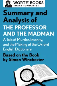 Summary and Analysis of The Professor and the Madman: A Tale of Murder, Insanity, and the Making of the Oxford English Dictionary_cover