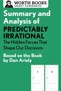 Summary and Analysis of Predictably Irrational: The Hidden Forces That Shape Our Decisions_cover
