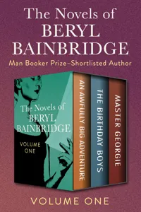 The Novels of Beryl Bainbridge Volume One_cover