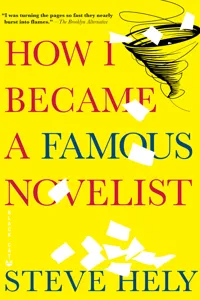 How I Became a Famous Novelist_cover