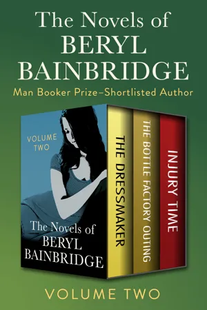 The Novels of Beryl Bainbridge Volume Two