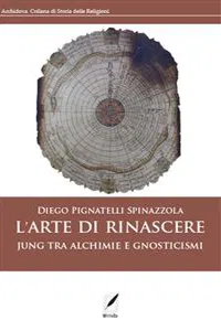 L'arte di rinascere. Jung tra alchimie e gnosticismi_cover