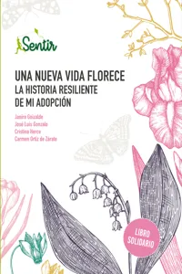 Una nueva vida florece. La historia resiliente de mi adopción_cover