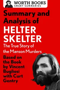 Summary and Analysis of Helter Skelter: The True Story of the Manson Murders_cover