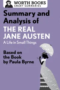 Summary and Analysis of The Real Jane Austen: A Life in Small Things_cover