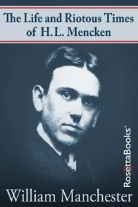 The Life and Riotous Times of H.L. Mencken_cover