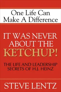 It Was Never About the Ketchup!_cover